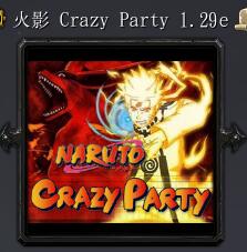 火影 Crazy Partyv1.29e