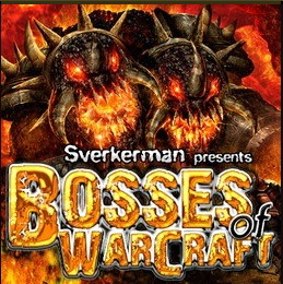 【Bosses of Warcraft】 魔兽之王 v0.59